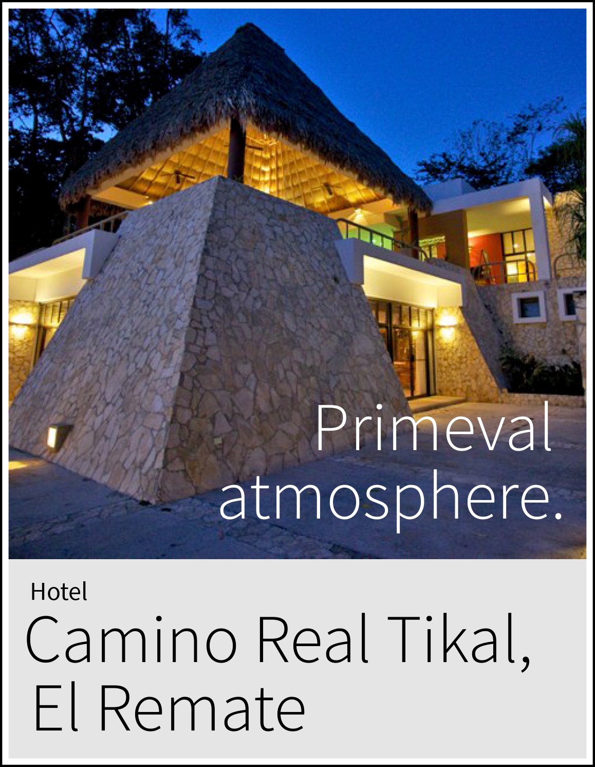 Hotel Camino Real Tikal