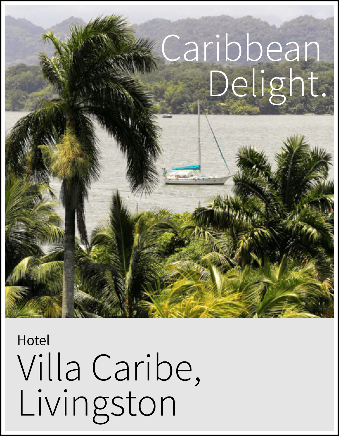 Information about Hotel Villa Caribe, in Livingston.